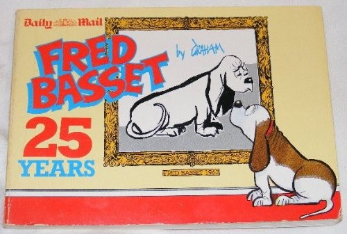 Fred basset years by - basset:,