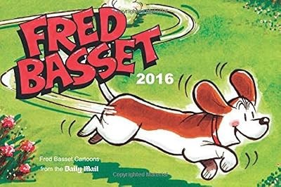 Fred basset yearbook 2016 - basset,